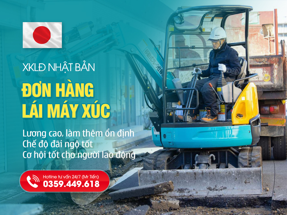 Đơn Hàng Lái Máy Xúc Đi Nhật 2026: Lương Cao, Nhàn Hạ, Đãi Ngộ Tốt