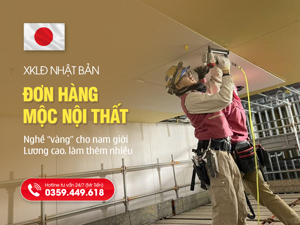 Đơn Hàng Mộc Nội Thất Nhật Bản 2026: Lương Cao, Công Việc Sạch Sẽ, Tay Nghề Đỉnh Cao