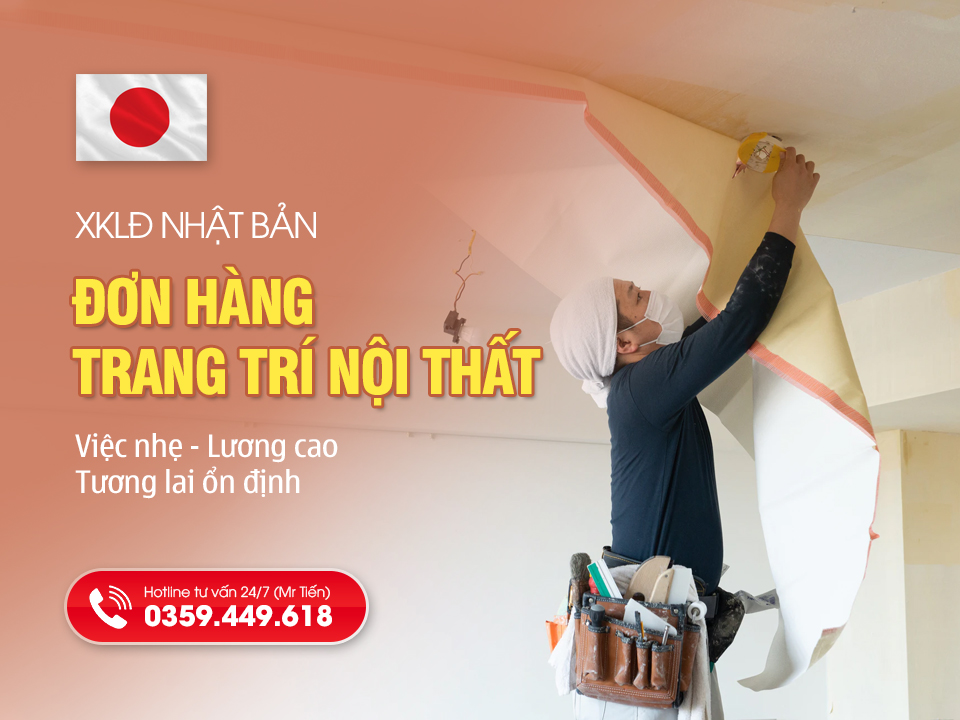 Đơn Hàng Trang Trí Nội Thất Nhật Bản 2026: Việc Nhẹ, Lương Cao, Tay Nghề Vàng