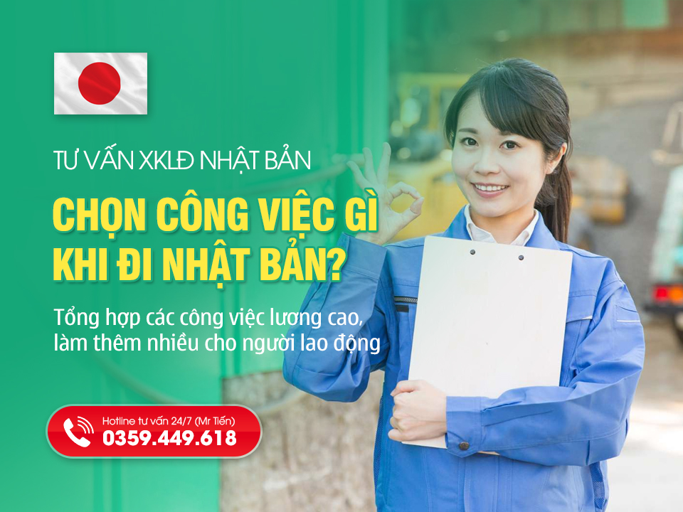 Nên Chọn Công Việc Gì Khi Đi Xuất Khẩu Nhật Bản Để Lương Cao Và Phí Thấp
