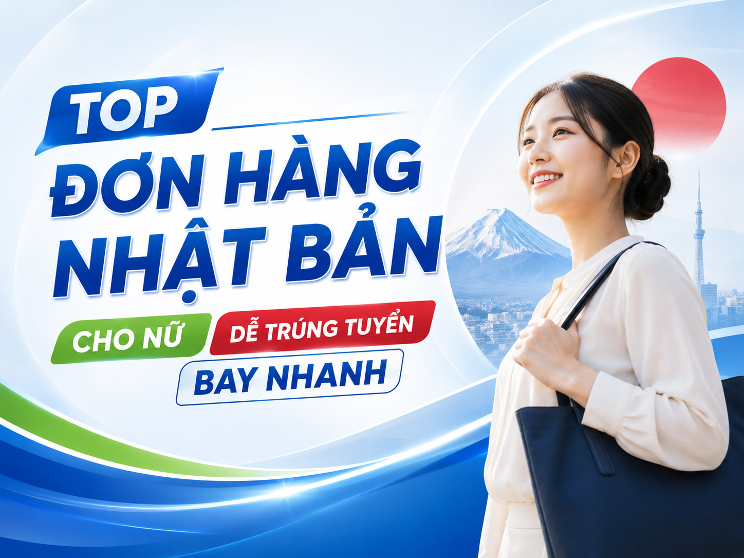 Top Đơn Hàng Nhật Bản Cho Nữ Dễ Trúng Tuyển, Bay Nhanh