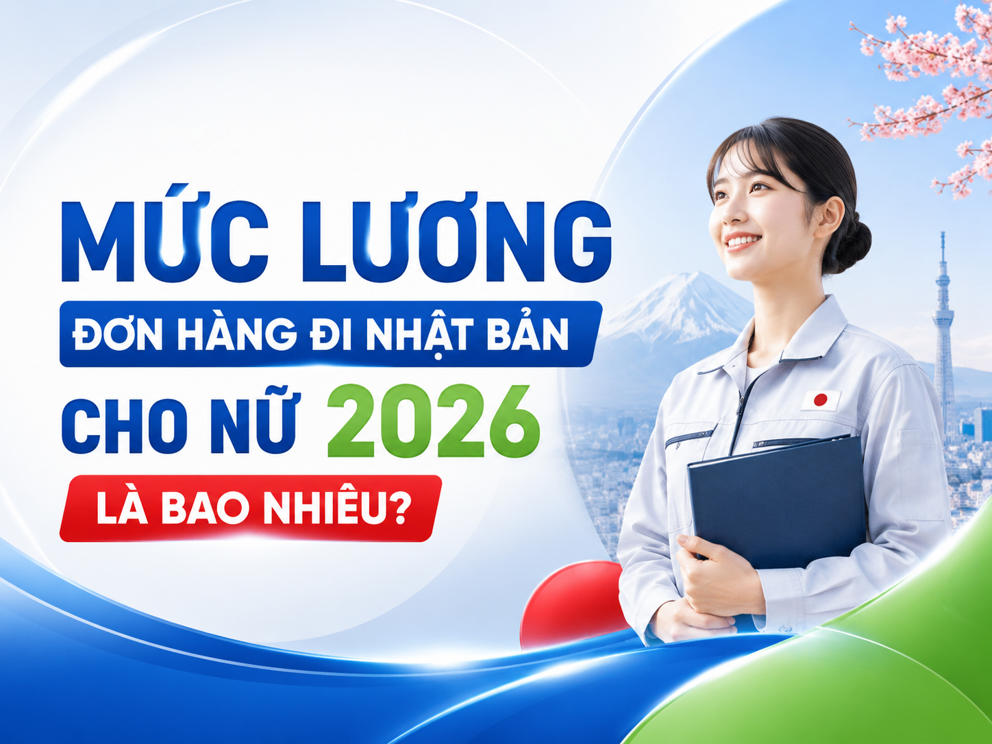 Mức Lương Đơn Hàng Đi Nhật Bản Cho Nữ 2026 Là Bao Nhiêu?