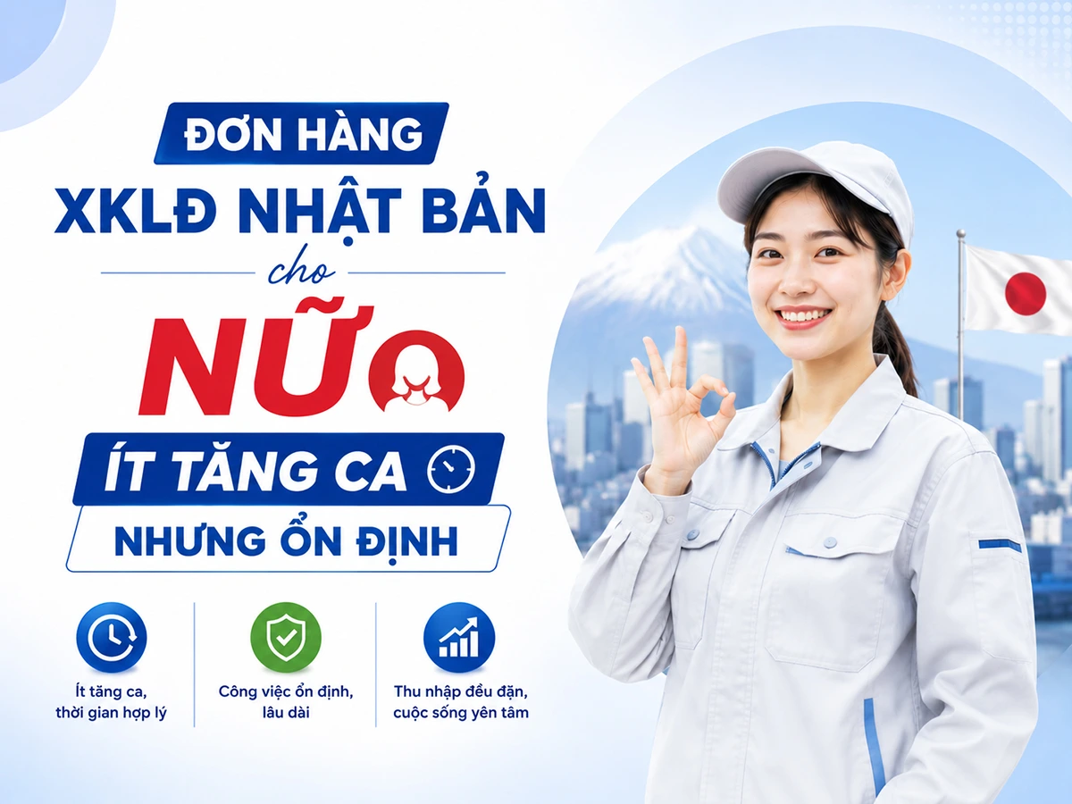 Đơn hàng xklđ Nhật Bản cho nữ ít tăng ca nhưng ổn định