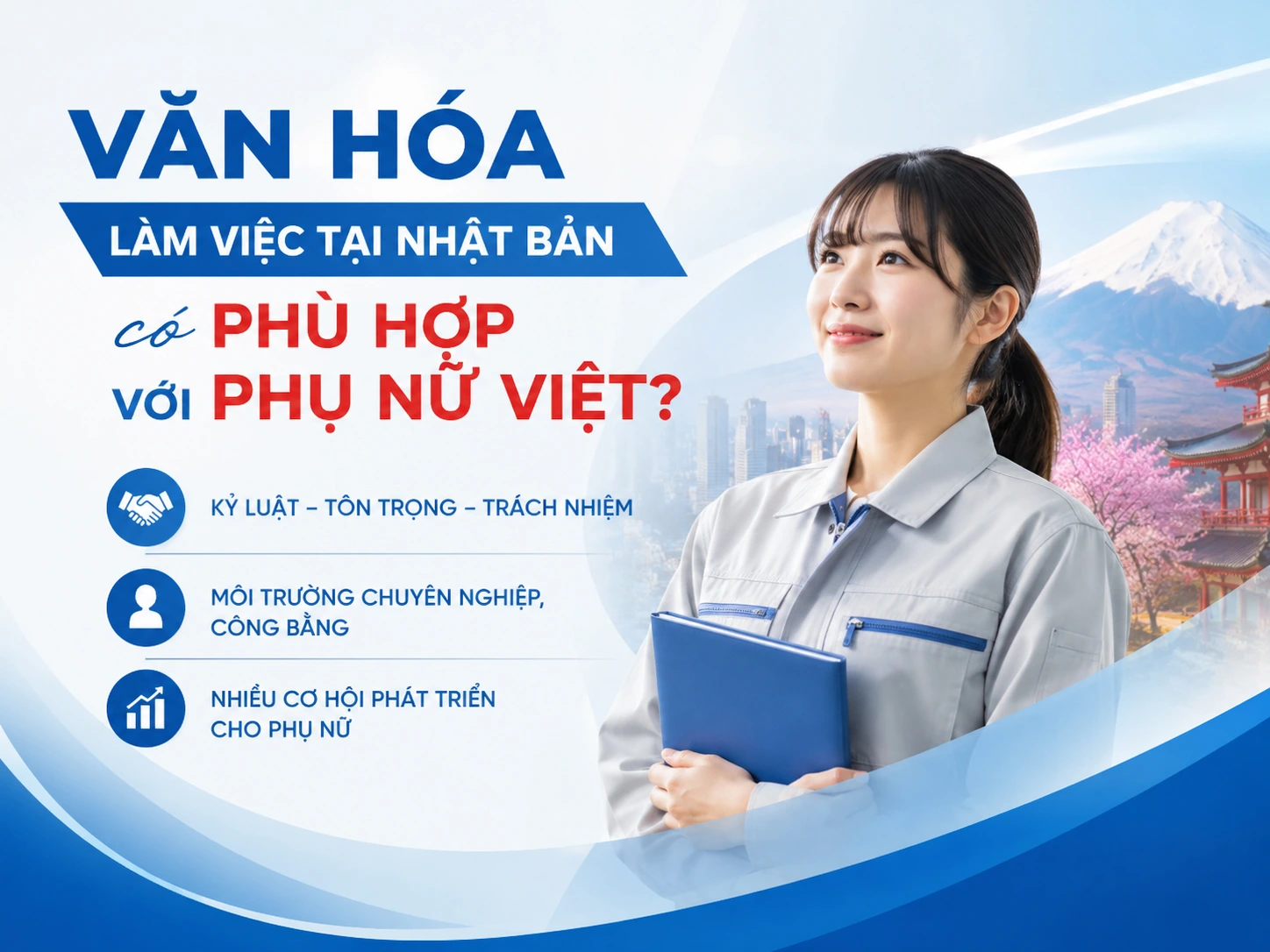 Văn hóa làm việc tại Nhật Bản có phù hợp với phụ nữ Việt?
