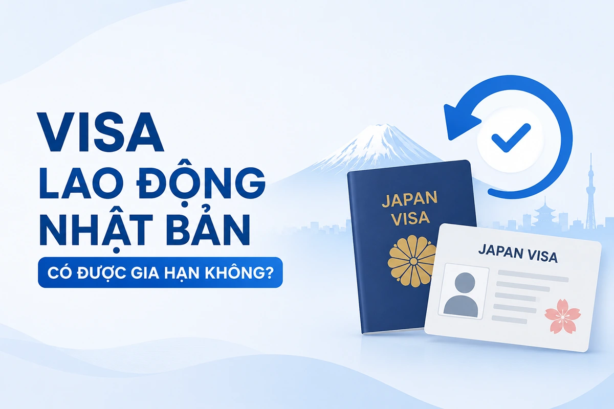 Visa lao động Nhật Bản có được gia hạn không?