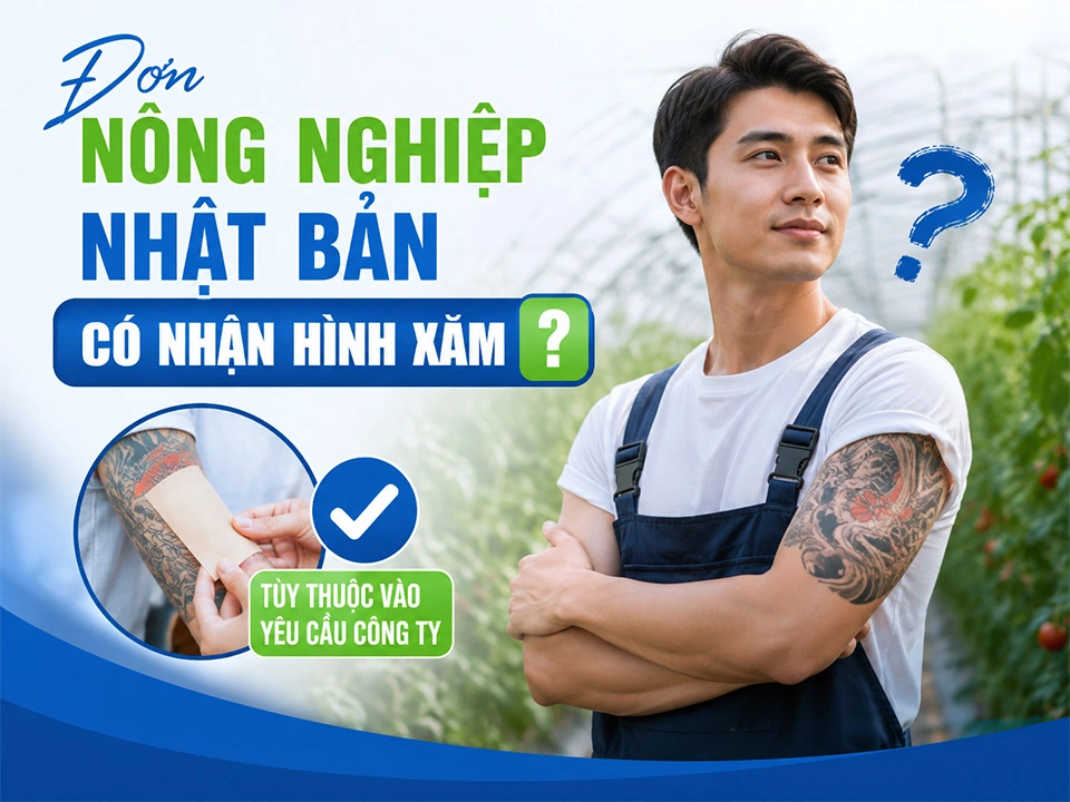 Đơn nông nghiệp Nhật Bản có nhận hình xăm không?