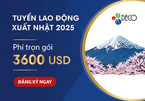 Phí trọn gói 3.600 USD - Tuyển Lao Động Xuất Nhật 2025