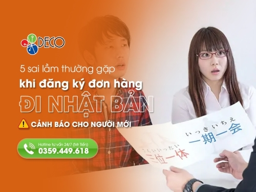 5 sai lầm thường gặp khi đăng ký đơn hàng đi Nhật – Cảnh báo cho người mới