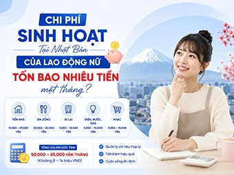 Chi Phí Sinh Hoạt Tại Nhật Bản Của Lao Động Nữ Tốn Bao Nhiêu Tiền Một Tháng