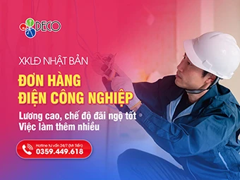 Đơn hàng điện công nghiệp Nhật Bản: Lương cao, chế độ đãi ngộ tốt