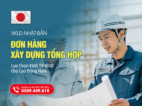 Đơn Hàng Xây Dựng Tổng Hợp Nhật Bản 2026: Việc Làm Đa Dạng, Thu Nhập Đột Phá
