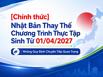 Nhật Bản Xóa Bỏ Chương Trình Thực Tập Sinh Thay Thế Bằng Chương Trình Mới Từ 01/04/2027: Những Quy Định Chuyển Tiếp Quan Trọng