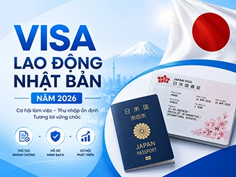Visa Lao Động Nhật Bản Năm 2026: Điều Kiện, Hồ Sơ, Thủ Tục Và Những Điều Cần Biết